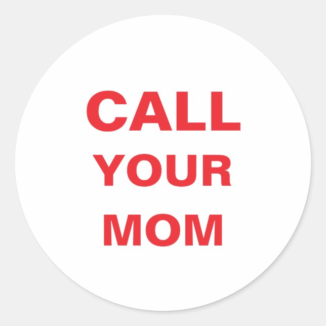 Stickers - Appelez votre maman (Devant)