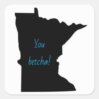 Stickers Betcha vous de Minnesota personnalisable