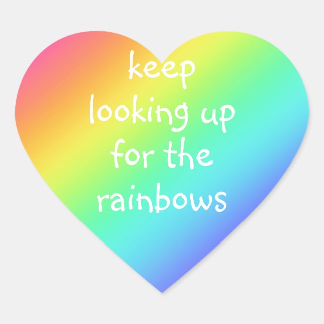 Stickers Coeur "Continuez à chercher les Rainbows" (Devant)