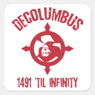 Stickers Decolumbus 1491 Til Infinity
