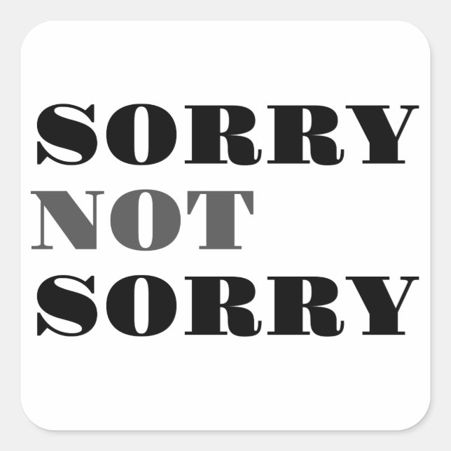 Stickers Désolé Pas Désolé (Devant)