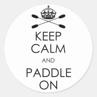 Stickers "Gardez le calme et pagayer sur"
