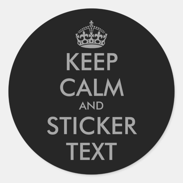 Stickers KeepCalm rond en gris | personnalisable (Devant)