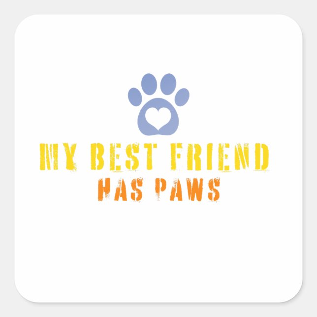 Stickers mon meilleur ami a des pattes (Devant)