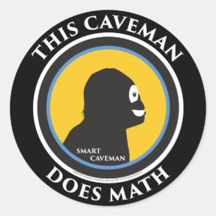 Stickers Smart Caveman : Ce Caveman fait des maths
