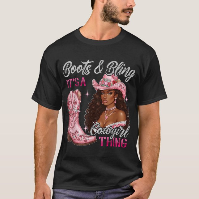 Stiefel Bling Es ist ein Cowgirl, was Black Cowgir T-Shirt (Vorderseite)