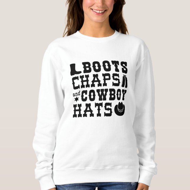 Stiefel Kappen und Cowboyhats Sweatshirt (Vorderseite)
