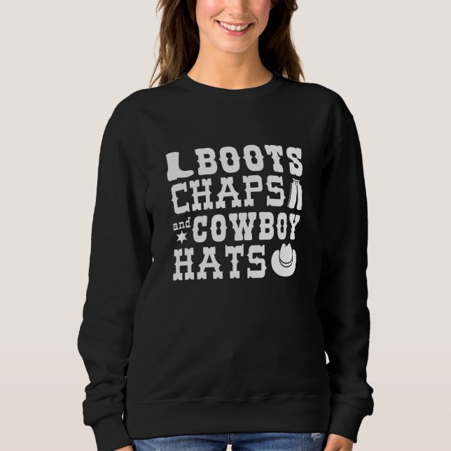 Stiefel Kappen und Cowboyhats Sweatshirt (Vorderseite)