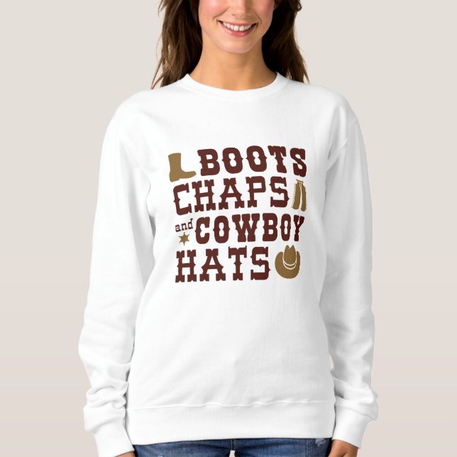 Stiefel Kappen und Cowboyhats Sweatshirt (Vorderseite)