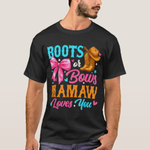 Stiefel oder Bögen Mamaw liebt dich Geschlecht Ent T-Shirt