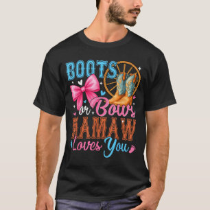 Stiefel oder Bögen Mamaw liebt dich Geschlecht Ent T-Shirt