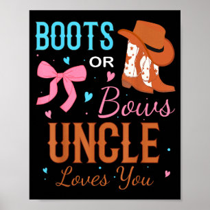 Stiefel oder Bögen Onkel liebt dich Geschlechtsent Poster