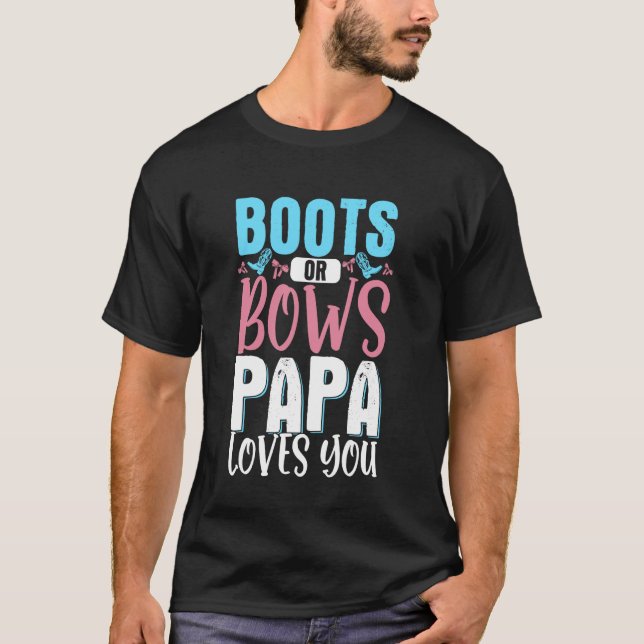 Stiefel oder Bögen Papa liebt dich 1 T-Shirt (Vorderseite)