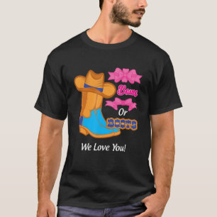 Stiefel oder Bow wir Liebe Sie Baby Gender Reveal T-Shirt