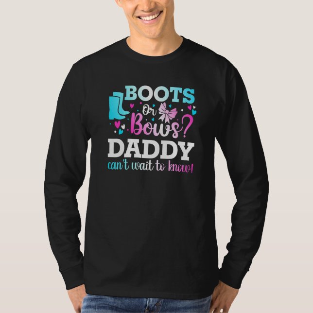 Stiefel oder Bows Daddy Gender Reveal Baby Shower  T-Shirt (Vorderseite)
