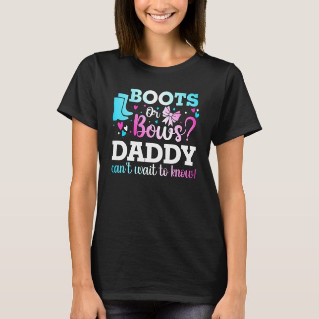 Stiefel oder Bows Daddy Gender Reveal Baby Shower  T-Shirt (Vorderseite)