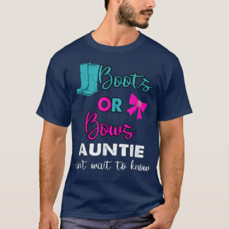 Stiefel oder Bows Geschlecht Aufdecken Baby Tante  T-Shirt