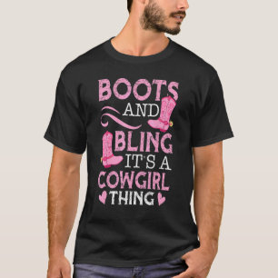 Stiefel und Bling Es ist eine Cowgirl-Sache  Für e T-Shirt