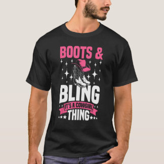 Stiefel und Bling Es ist eine Cowgirl-Sache Wester T-Shirt