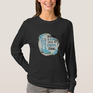 Stiefel und Glamour, das ist eine Cowgirl-Sache T-Shirt