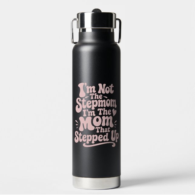 Stiefmutter-Geschenk Die Mutter, Die Eingesprungen Trinkflasche (Vorderseite)