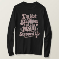 Stiefmutter-Geschenk Mutter die einsprang Langarms