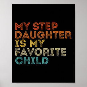 Stieftochter ist mein Lieblingskind Lustige Famili Poster