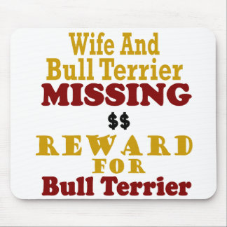 Stierterrier-u. -Ehefrau-vermisste Belohnung für Mousepad