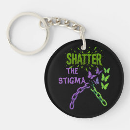 Stigma zerschlagen - Psychische Gesundheit Schlüsselanhänger
