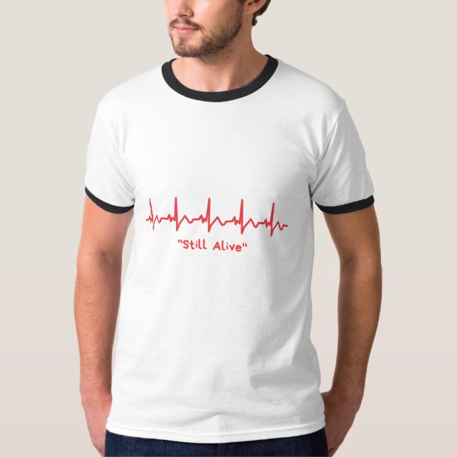 Still Alive – Minimal Heartbeat Dark Humor Design T-Shirt (Vorderseite)