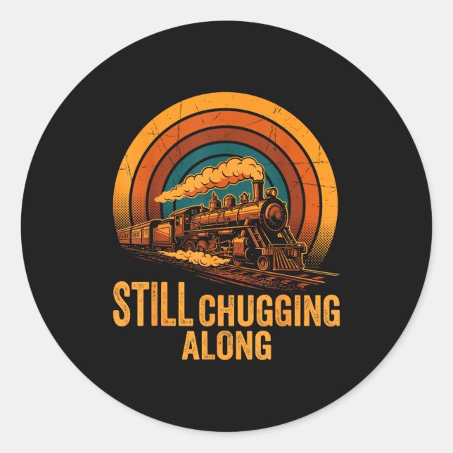 Still Chugging Along Retro Steam Train Locomotive  Runder Aufkleber (Vorderseite)