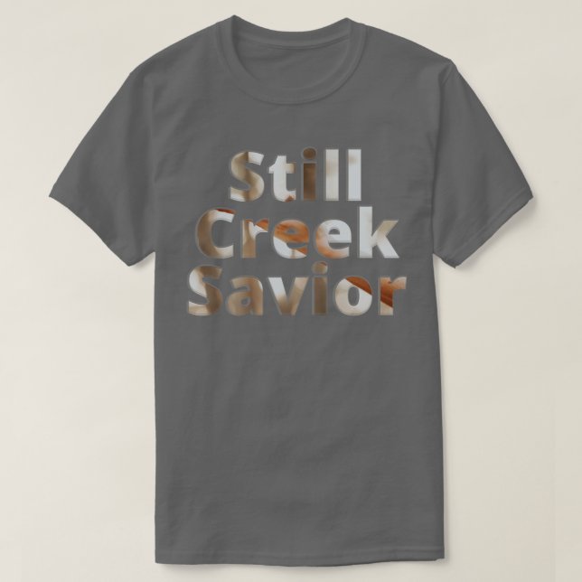 Still Creek Savior T-Shirt (Design vorne)