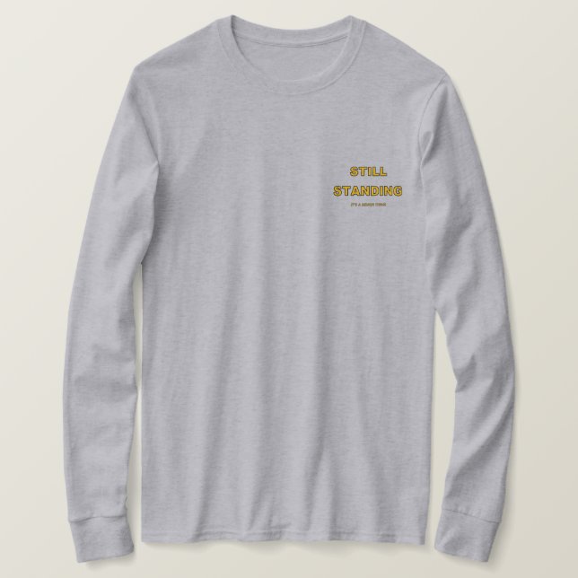 STILL STEHENDER T - Shirt (Design vorne)
