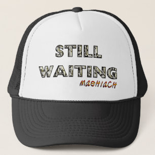Still Warten Mashiach.png Truckerkappe