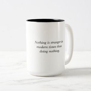 Stille in einer geschäftigen Welt Zweifarbige Tasse