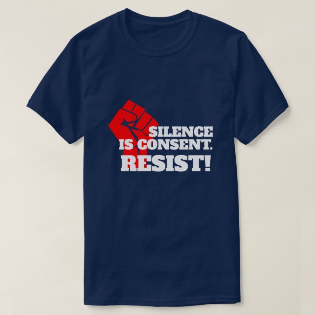 "Stille ist einverstanden" mit geballter Faust T-Shirt (Design vorne)
