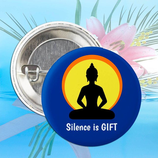 Stille ist GIFT - Meditation & Buddha (Vipassana) Button (Von Creator hochgeladen)
