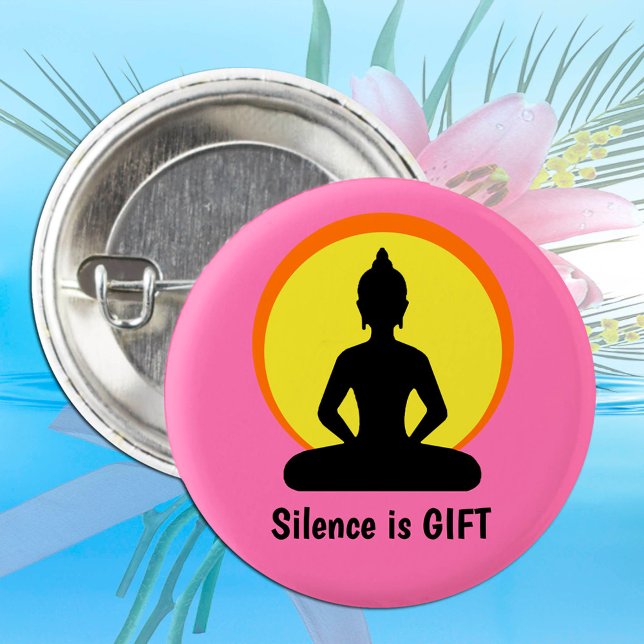Stille ist GIFT - Meditation & Buddha (Vipassana) Button (Von Creator hochgeladen)