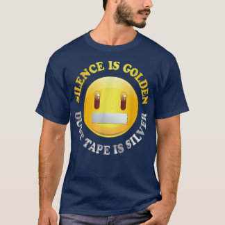 Stille ist golden, Farbband ist Silver T Shirt