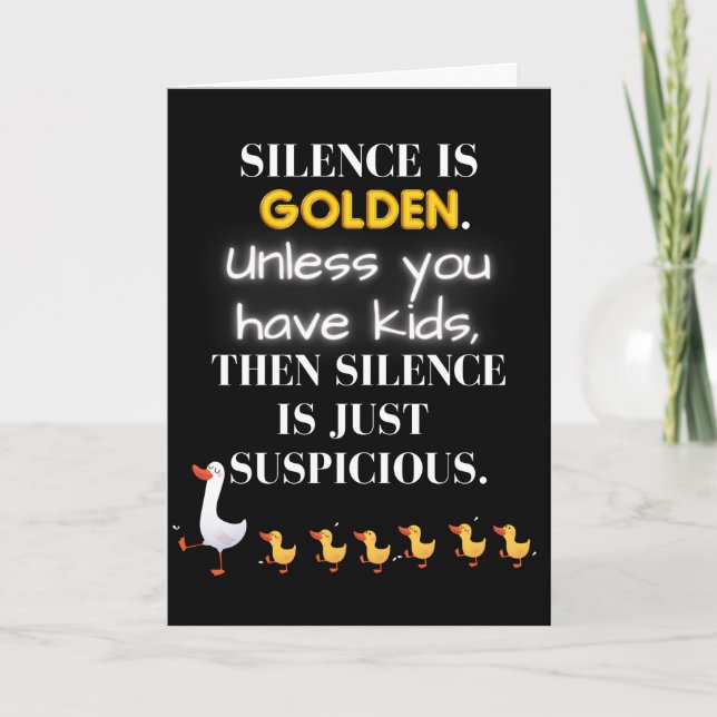 Stille ist goldene lustige Muttertagskarte Dankeskarte (Vorderseite)