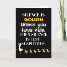Stille ist goldene lustige Muttertagskarte