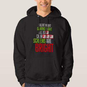 Stille Nacht Gaming Nacht Alles ruhig Bildschirme Hoodie
