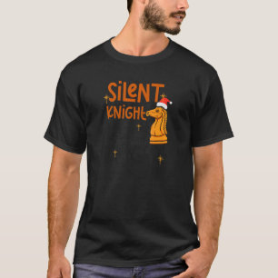 Stille Nacht Heiliger Ritter Schach Weihnachten T-Shirt
