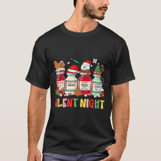 Stille Nacht Medizinischer Weihnachtshumor Für Kra T-Shirt