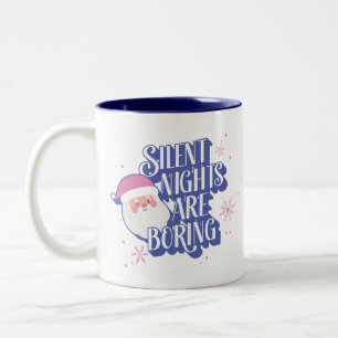 Stille Nächte sind langweilig lustige Winking Sant Zweifarbige Tasse
