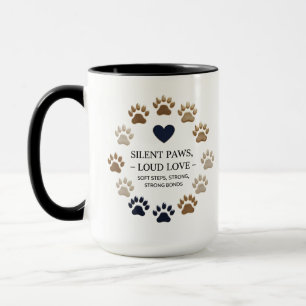 Stille Pfoten, laute Liebe - Combo-Tasse 15 oz Tasse