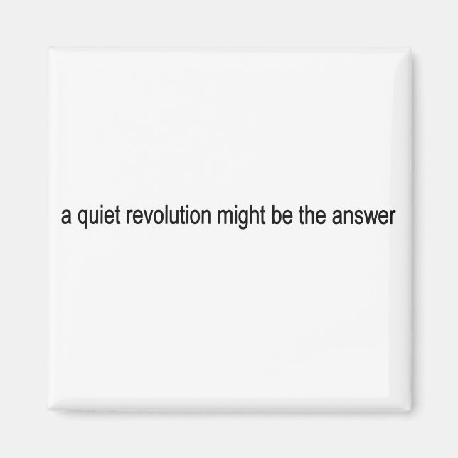 Stille Revolution Magnet (Vorne)