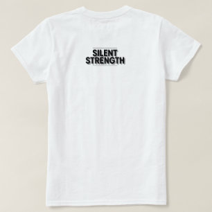 Stille Stärke T-Shirt