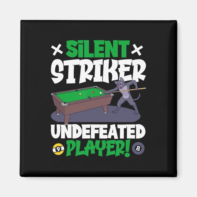 Stille Streiker - Billard und Katze Magnet (Vorne)