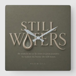 STILLE WASSER | PSALM 23:2 | QUADRATISCHE WANDUHR